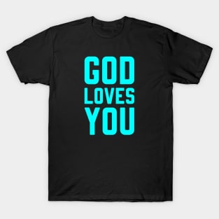 HE LOVES YOU T-Shirt